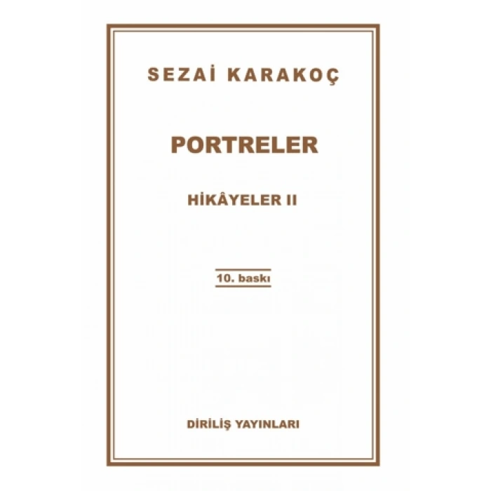 Hikayeler 2: Portreler-Sezai Karakoç-Diriliş Yayınları