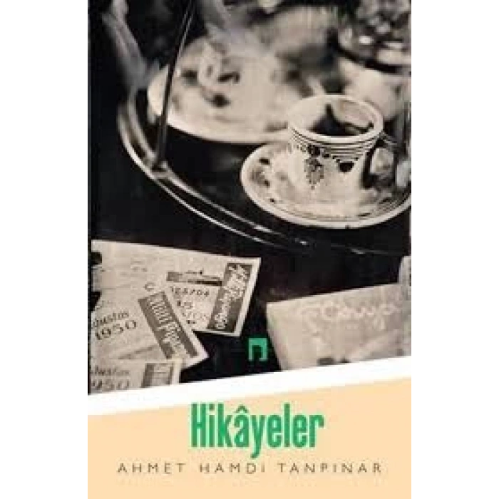 Hikayeler - Ahmet Hamdi Tanpınar - Dergah Yayınları