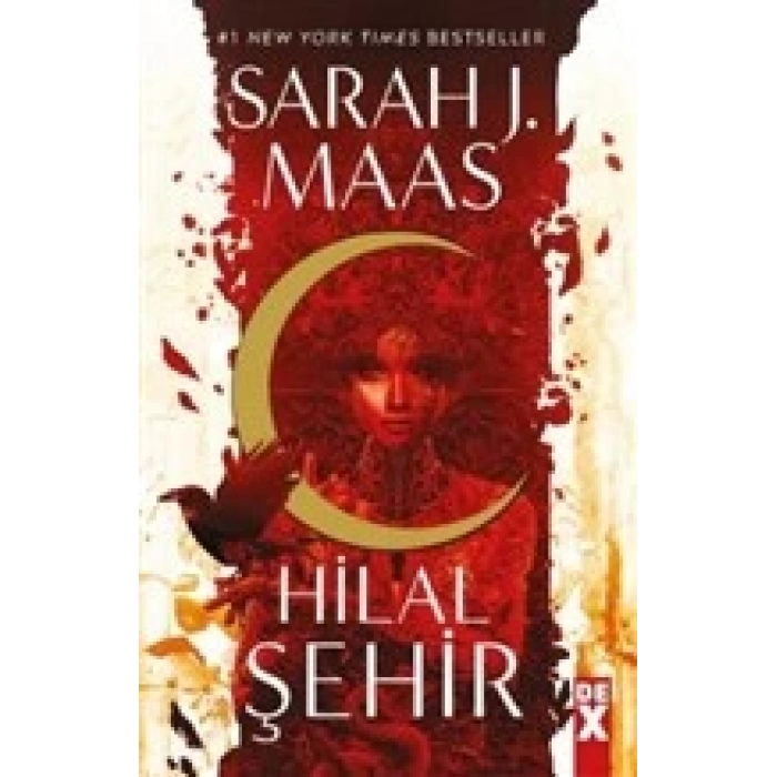 Hilal Şehir-Toprak Ve Kan Hanesi - Sarah J.Maas - Dex Yayınları