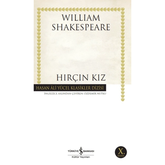 Hırçın Kız (Karton Kapak) - William Shakespeare - İş Bankası Kültür Yayınları