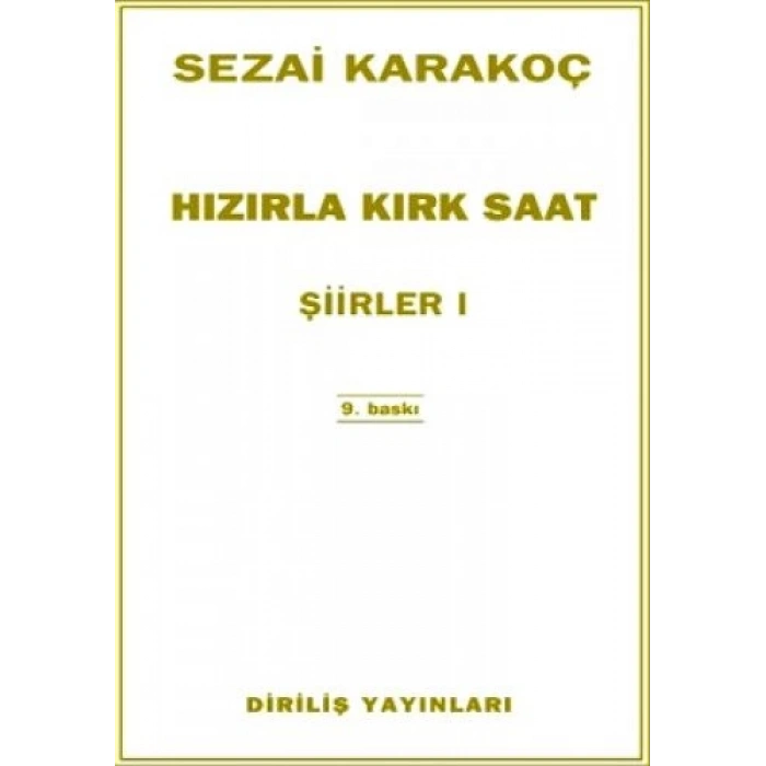 Hızırla Kırk Saat - Sezai Karakoç - Diriliş Yayınları