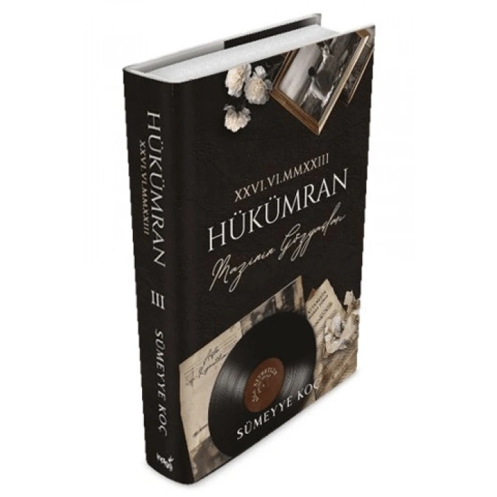 Hükümran 3- Mazinin Gözyaşları (Ciltli) - Sümeyye Koç - İndigo Yayınları