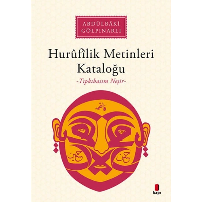 Hurufilik Metinleri - Abdülbaki Gölpınarlı - Kapı Yayınları