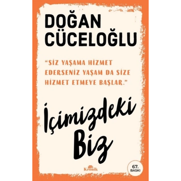 İçimizdeki Biz-Doğan Cüceloğlu-Kronik Kitap