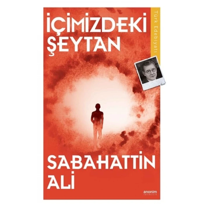 İçimizdeki Şeytan-Sabahattin Ali-Anonim Yayınları