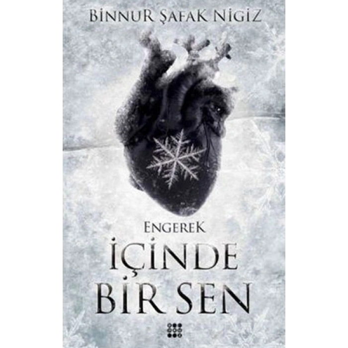 İçinde Bir Sen 1-Engerek (Ciltli) - Binnur Şafak Nigiz - Dokuz Yayınları