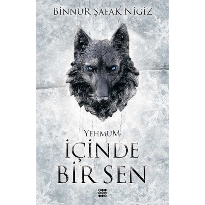 İçinde Bir Sen 3-Yehmum(Ciltli) - Binnur Şafak Nigüz - Dokuz Yayınları