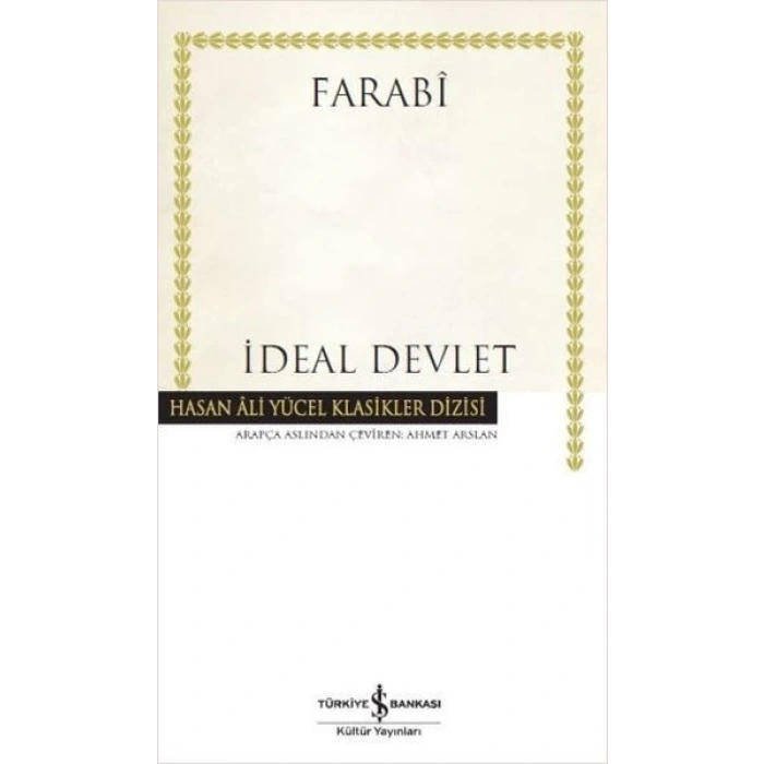 İdeal Devlet - Farabi - İş Bankası Kültür Yayınları