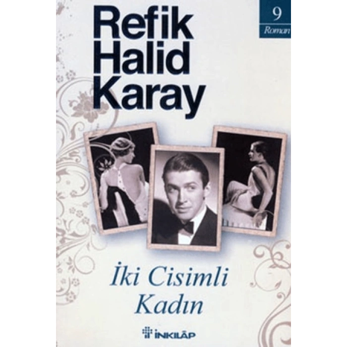 İki Cisimli Kadın - Refik Halid Karay - İnkılap Yayınları