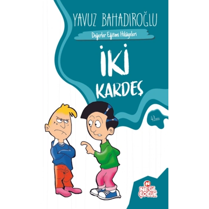 İKİ KARDEŞ-YAVUZ BAHADIROĞLU-NESİL YAYINLARI