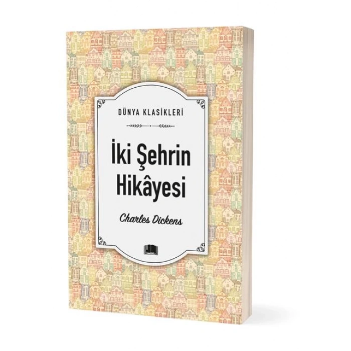 İki Şehrin Hikayesi - Charles Dickens - Ema Yayınları