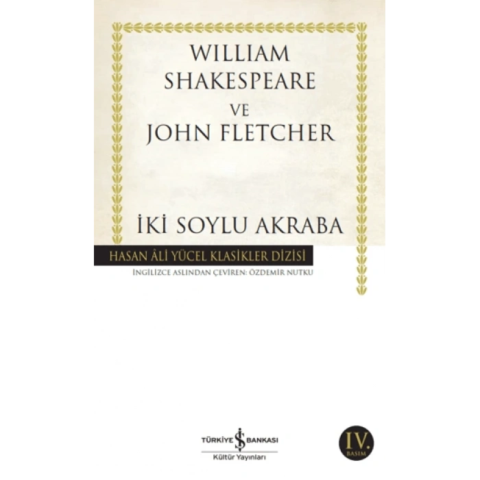 İki Soylu Akraba (Karton Kapak) - William Shakespeare - İş Bankası Kültür Yayınları