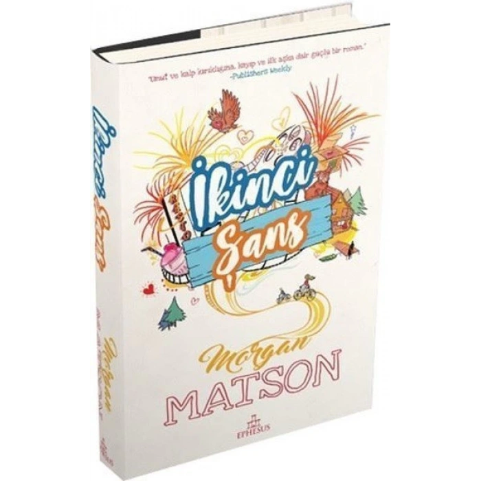 İkinci Şans - Morgan Matson - Ephesus Yayınları