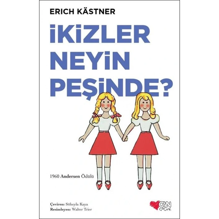 İkizler Neyin Peşinde? - Erich Kästner - Can Çocuk