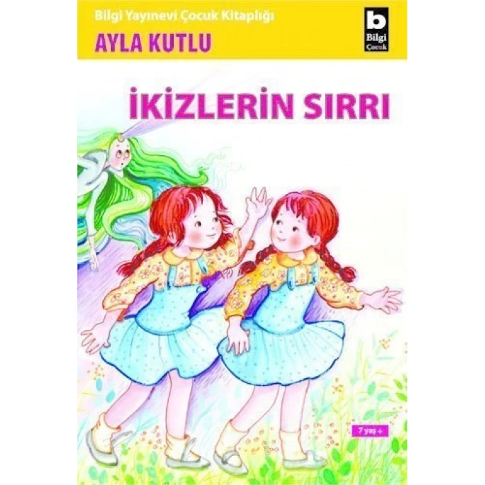 İkizlerin Sırrı - Ayla Kutlu - Bilgi Yayınevi