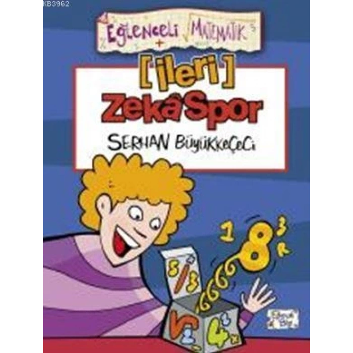 İleri Zekaspor - Serhan Büyükkeçeci - Eğlenceli Bilgi Yayınları