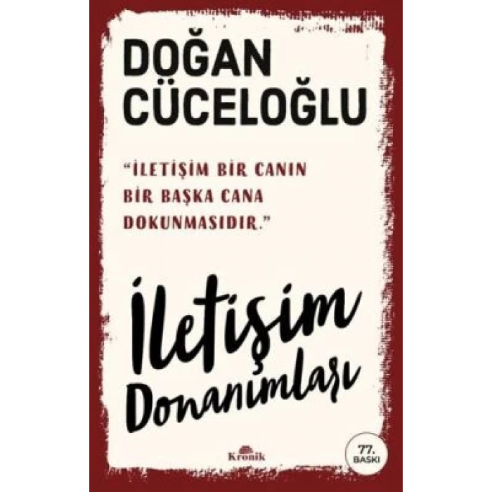İletişim Donanımları - Doğan Cüceloğlu - Kronik Yayıncılık