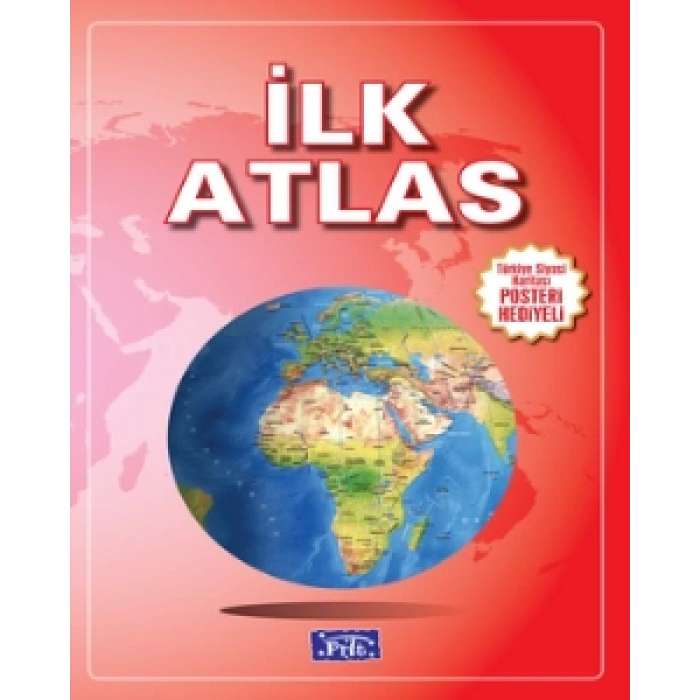 İlk Atlas (İlköğretim) - Parıltı Yayınları