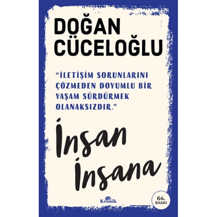 İnsan İnsana - Doğan Cüceloğlu - Kronik Yayınları