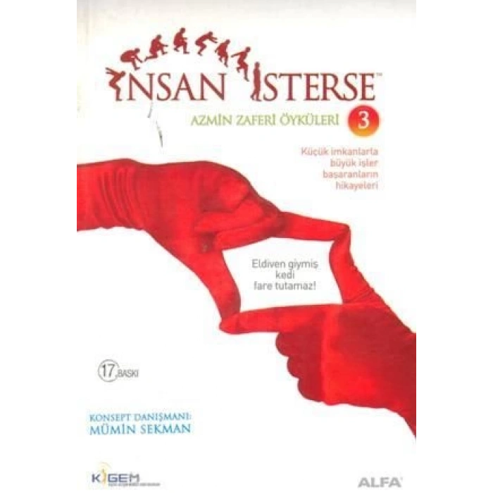 İnsan İsterse / Azmin Zafer Öyküleri 3 - Mühmin Sekman - Alfa Yayınları