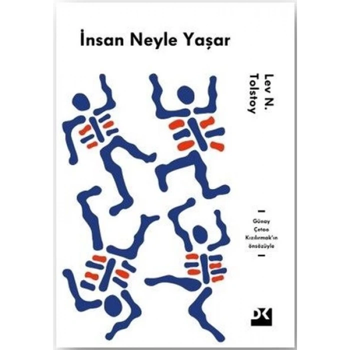 İNSAN NE İLE YAŞAR - LEV NİKOLAYEVİÇ TOLSTOY - DOĞAN KİTAP