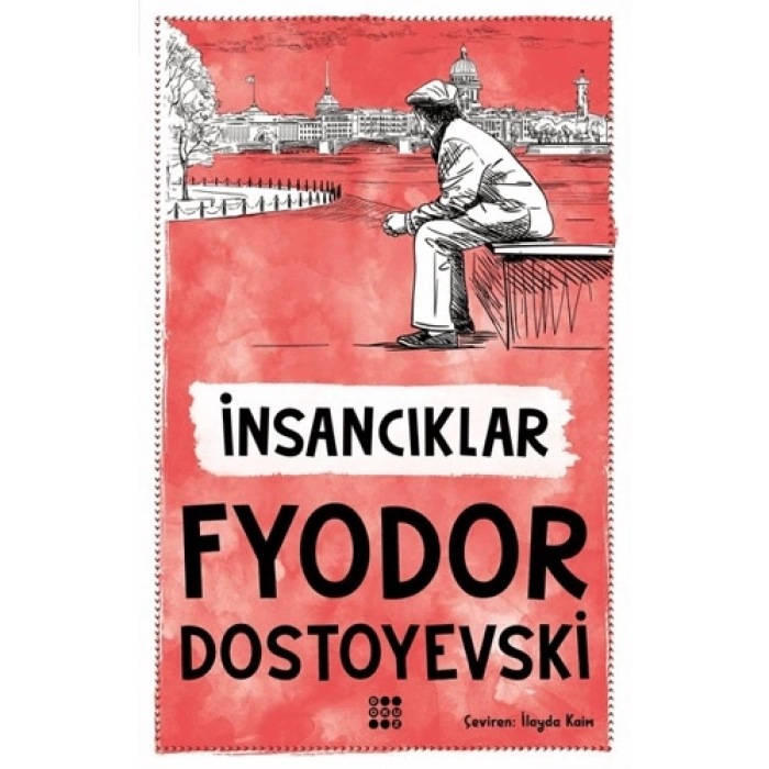 İnsancıklar - Fyodor Mihayloviç Dostoyevski - Dokuz Yayınları