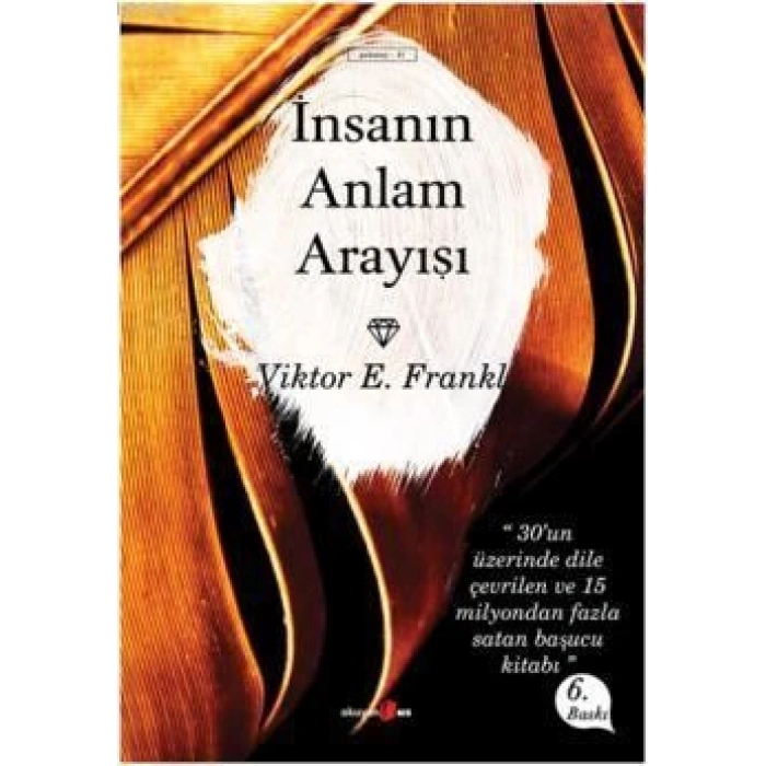 İnsanın Anlam Arayışı - Victor Emir Frankl - Okuyan Us Yayınları