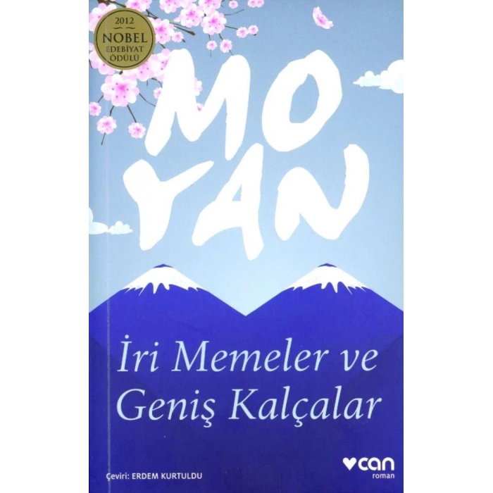 İri Memeler ve Geniş Kalçalar - Mo Yan - Can Yayınları