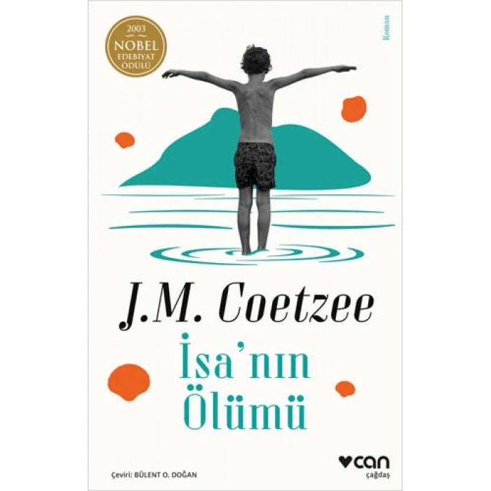 İsanın Ölümü - J.M.Coetzee - Can Yayınları