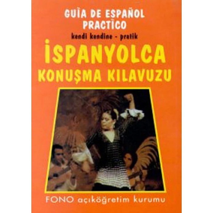 İspanyolca Konuşma Kılavuzu - Fono Yayınları