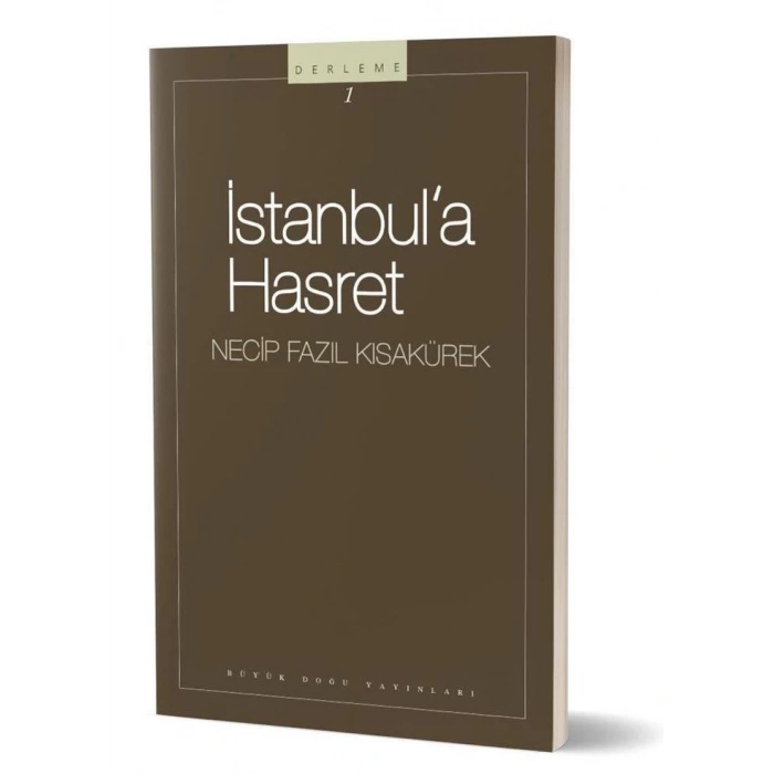 İstanbula Hasret - Necip Fazıl Kısakürek – Büyük Doğu Yayınları