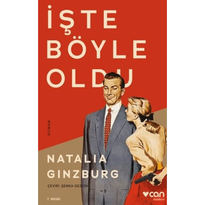 İşte Böyle Oldu - Natalia Ginzburg - Can Yayınları