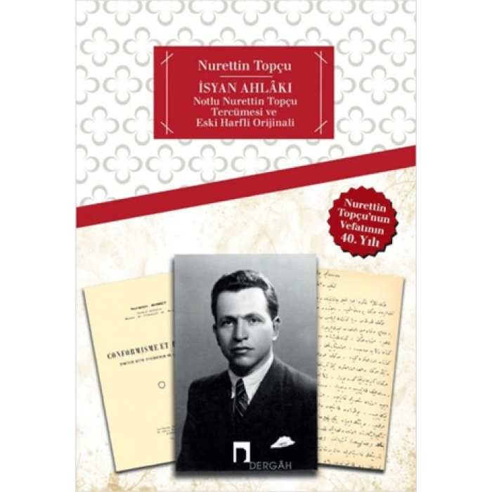 İsyan Ahlakı - Nuerttin Topçu - Dergah Yayınları