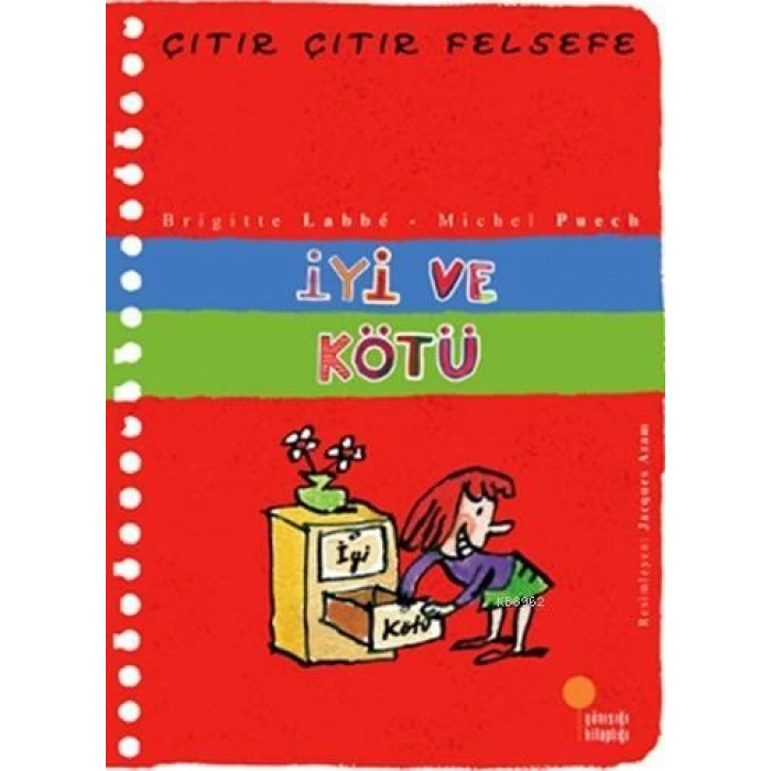 İyi ve Kötü - Çıtır Çıtır Felsefe 1 - Michel Puech, Brigitte Labbe - Günışığı Kitaplığı