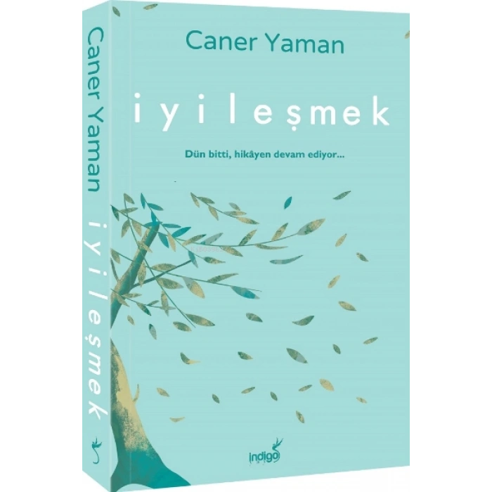 İyileşmek - Caner Yaman - İndigo Yayınları