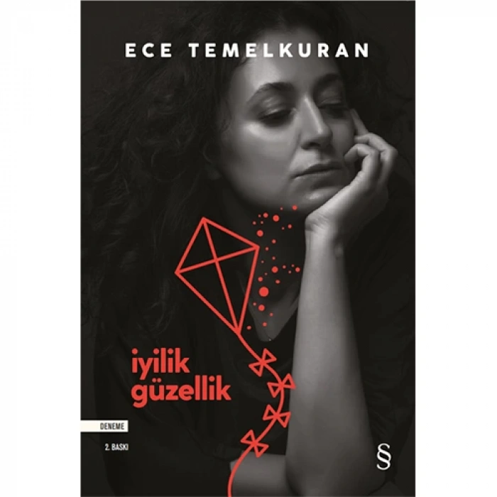 İYİLİK GÜZELLİK - ECEL TEMELKURAN - EVEREST YAYINLARI