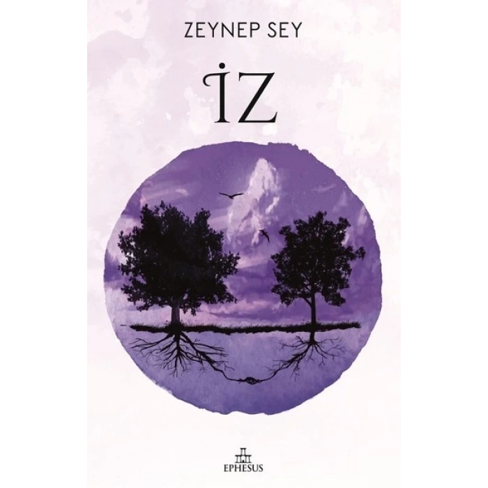 İz - Zeynep Sey - Ephesus Yayınları
