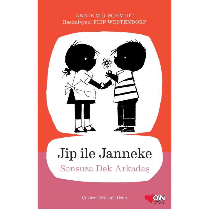 Jip İle Janneke-Sonsuza Dek Arkadaş - Annie M.G.Schmidth - Can Çocuk Yayınları