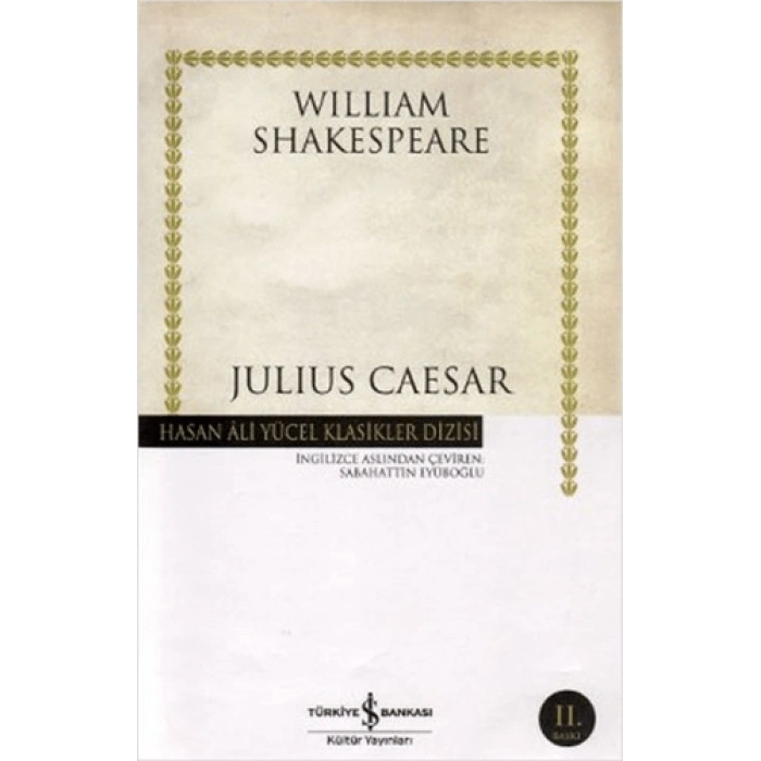 Julius Caesar - William Shakespeare - İş Bankası Kültür Yayınları