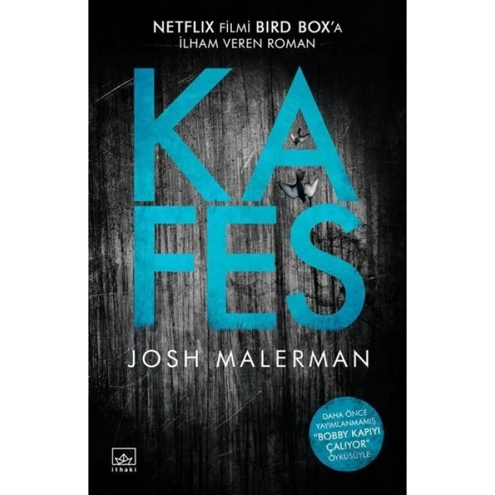 Kafes (Karton Kapak) - Josh Malerman - İthaki Yayınları