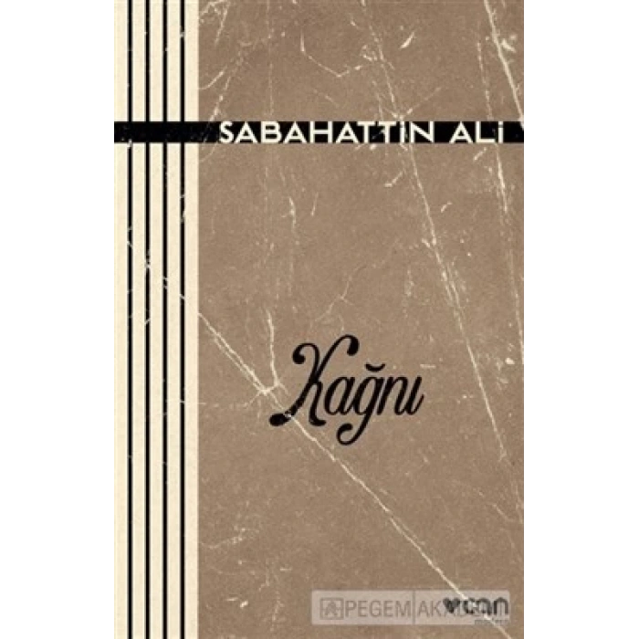 KAĞNI - SABAHATTİN ALİ - CAN YAYINLARI