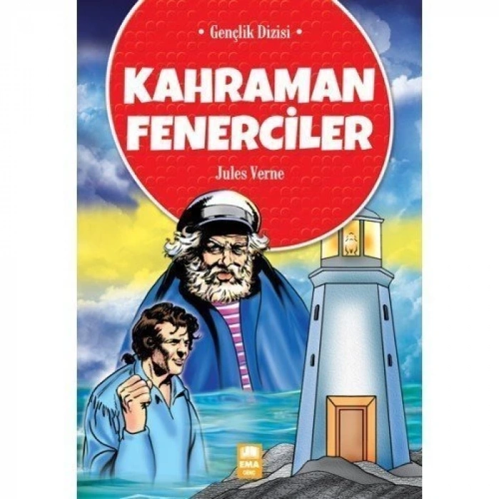Kahraman Fenerciler - Jules Verne - Ema Yayınları