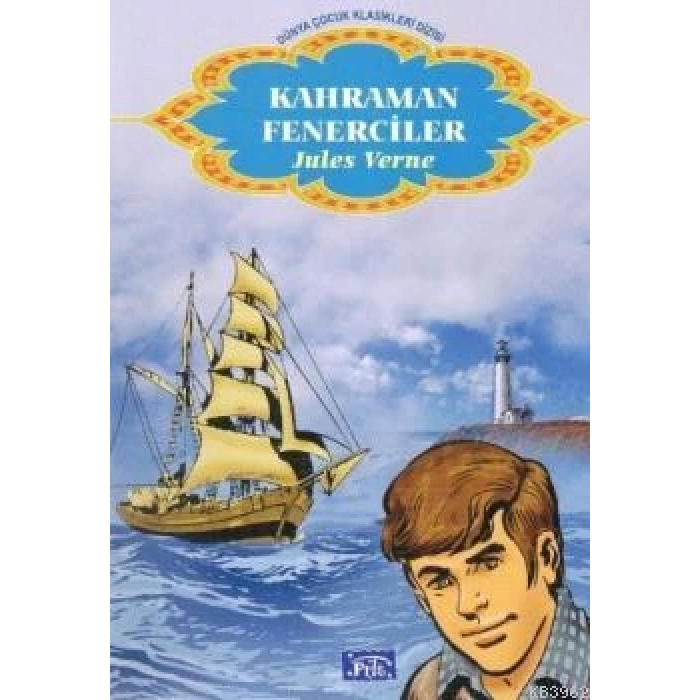 Kahraman Fenerciler - Jules Verne - Parıltı Yayınları