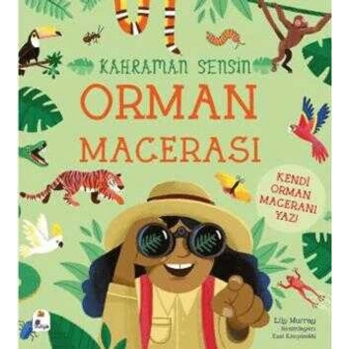 Kahraman Sensin Orman Macerası-Lilly Murray-İndigo Çocuk
