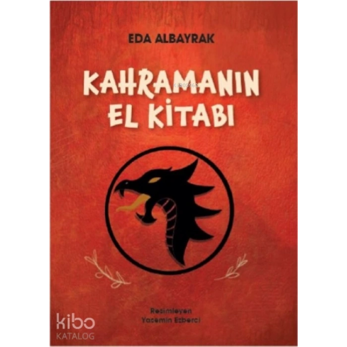 Kahramın El Kitabı-Eda Albayrak-Doğan Çocuk