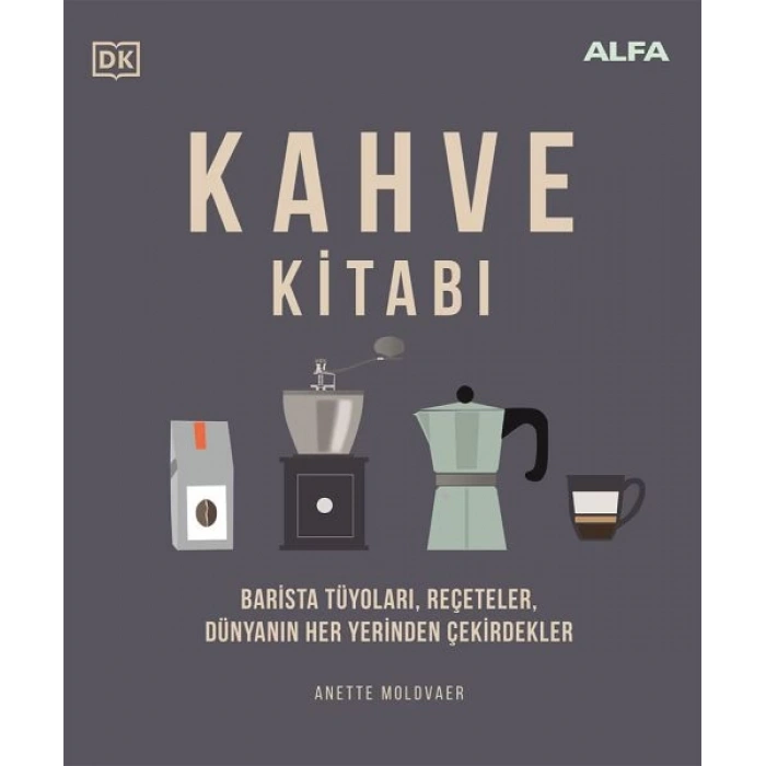 Kahve Kitabı-Anette Moldvaer-Alfa Yayınları
