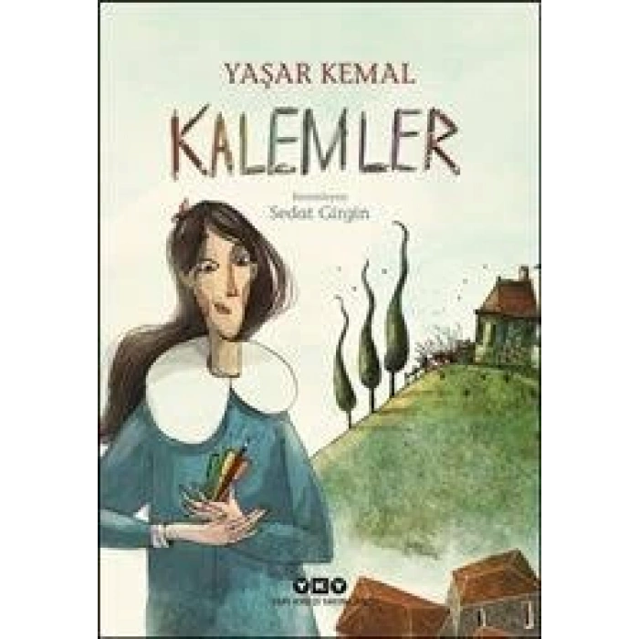 Kalemler - Yaşar Kemal - Yapı Kredi Yayınları
