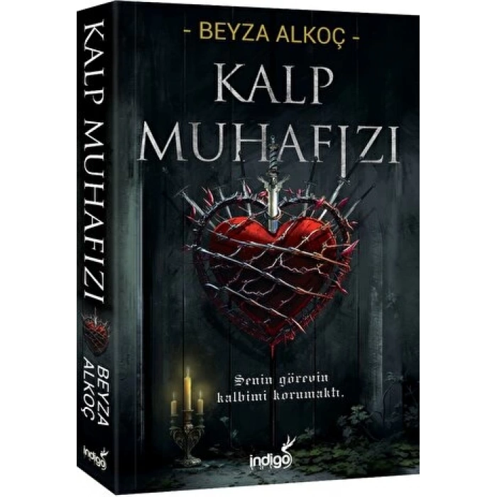 Kalp Muhafızı (Karton Kapak) - Beyza Alkoç - İndigo Yayınları