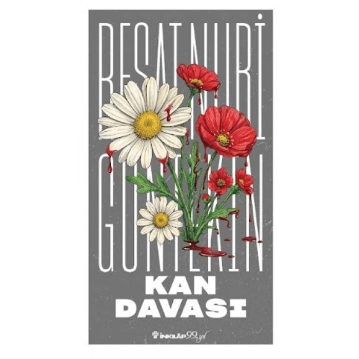 Kan Davası - Reşat Nuri Güntekin - İnkılap Kitabevi