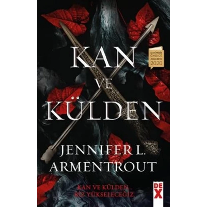 Kan ve Külden - Jennifer L.Armentrout - Dex Yayınları